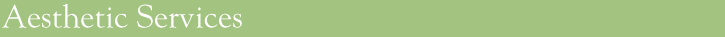Aesthetic Services
